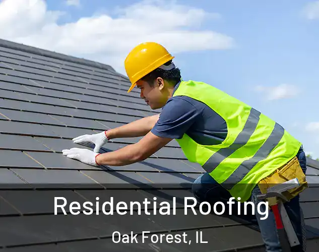  Residential Roofing Oak Forest, IL