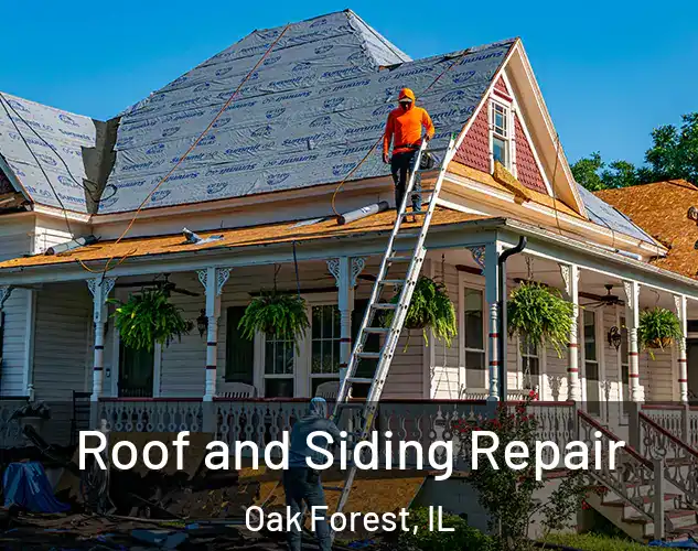  Roof and Siding Repair Oak Forest, IL