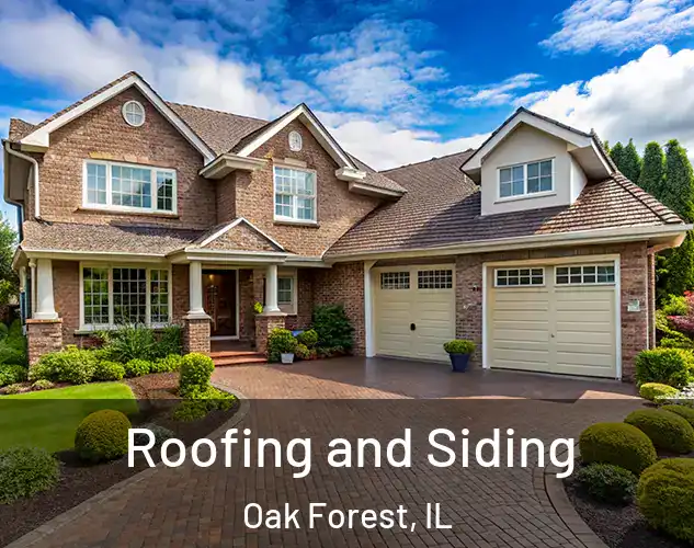  Roofing and Siding Oak Forest, IL