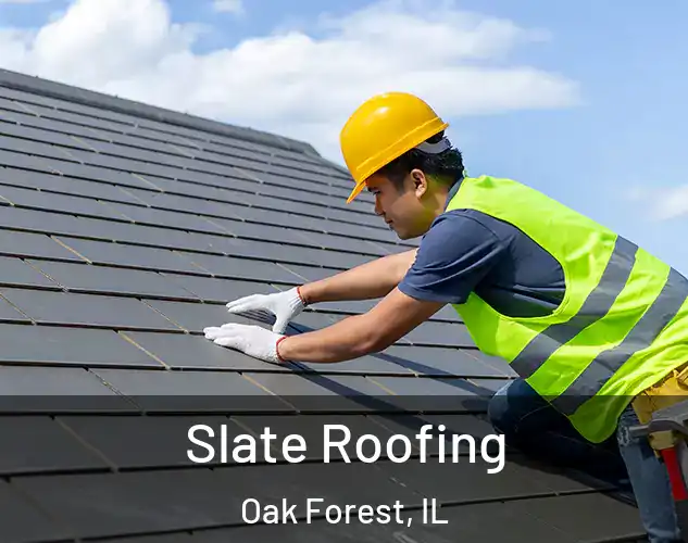  Slate Roofing Oak Forest, IL